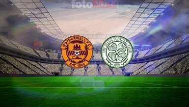 Motherwell-Celtic maçı CANLI YAYIN | Ne zaman, saat kaçta, hangi kanalda?